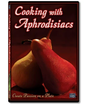 Cooking with Aphrodisiacs DVD