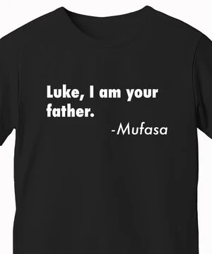 "Luke, I Am Your Father" T-Shirt